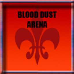 Blood Dust Arena