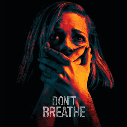 DON'T BREATHE